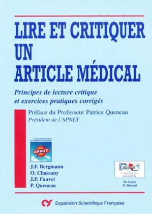 Lire et critiquer un article médical Principes de lecture critique et